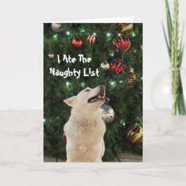Ik ben de Naughty List - Husky Dog Wenskaart Kaart