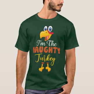 Ik ben de Naughty Turkey Matching Family Group Dan T-shirt
