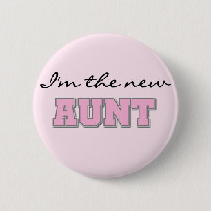 Ik ben de New Aunt tshirts en Gifts Ronde Button 5,7 Cm