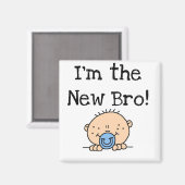 Ik ben de New Bro Tshirts en geschenken Magneet (Voorkant / Achterkant)