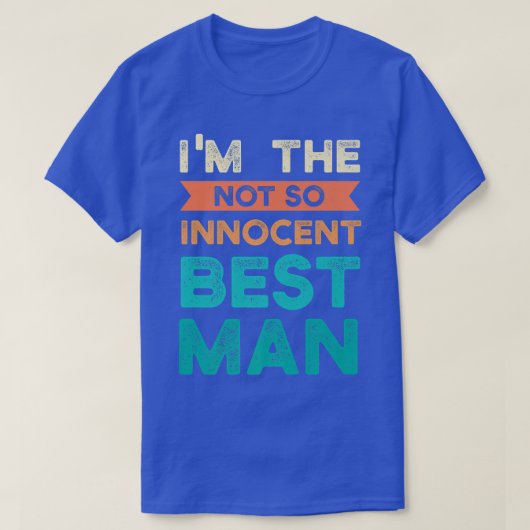 Ik ben de niet zo onschuldige bruidegom. t-shirt (Design voorkant)