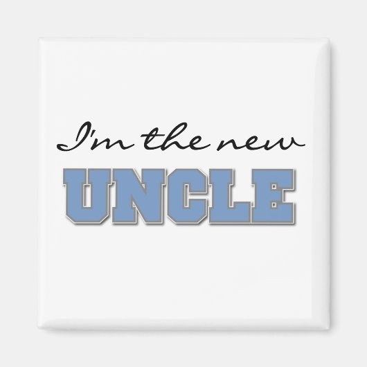 Ik ben de nieuwe oom Tshirts en geschenken Magneet (Voorkant)