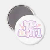 Ik ben de nieuwe tante - Shades of Pink Magneet (Voorkant / Achterkant)