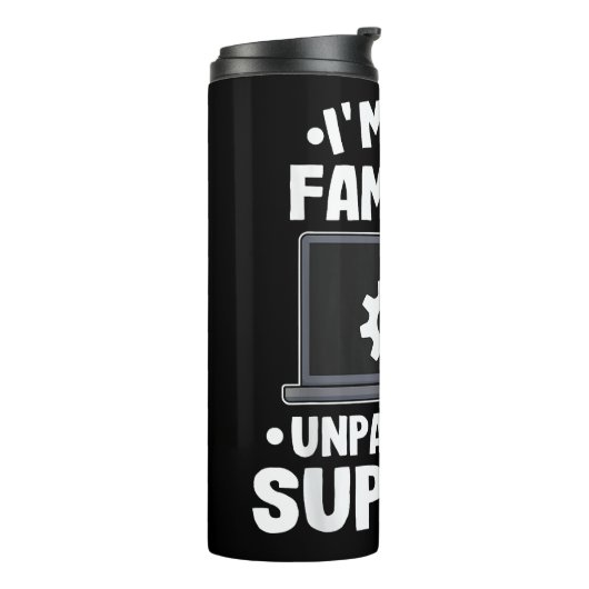 Ik ben de onbetaalde computer van mijn familie voo thermosbeker (Gedraaid links)