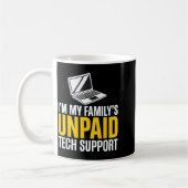 Ik ben de onbetaalde technische ondersteuning van koffiemok (Links)