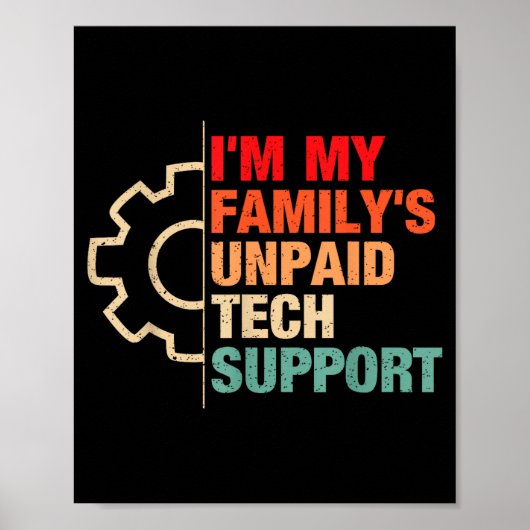 Ik ben de onbetaalde technische ondersteuning van poster (Voorkant)