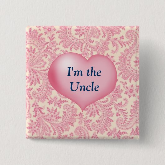 "Ik ben de oom" Roze Vierkante Button 5,1 Cm (Voorkant)