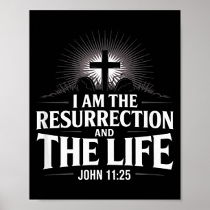 Ik Ben De Opstanding Johannes 11_25 Christelijke B Poster