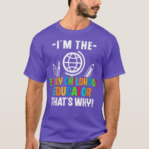 Ik ben de opvoeders voor jonge kinderen die daarom t-shirt