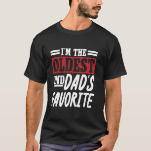 Ik ben de oudste en papa's favoriete grappige broe t-shirt