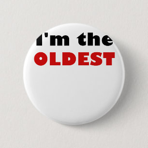 Ik ben de oudste ronde button 5,7 cm