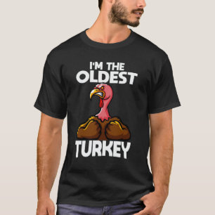 Ik ben de oudste Thanksgiving van de familie Turki T-shirt