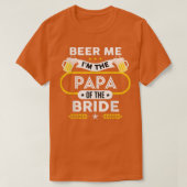 Ik ben de papa van de bruiddrinker bier.. t-shirt (Design voorkant)