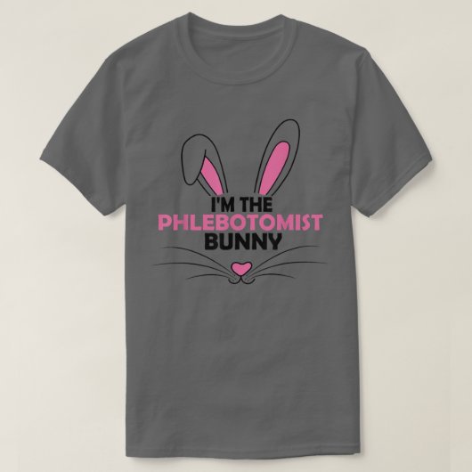 Ik ben de Phlebotomist Bunny Graphic Cute Easter D T-shirt (Design voorkant)