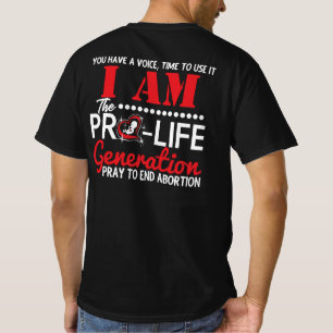 Ik ben de ProLife Generation die abortus zal beëin T-shirt