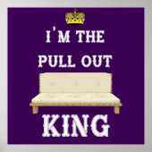Ik ben de Pull Out King Poster (Voorkant)