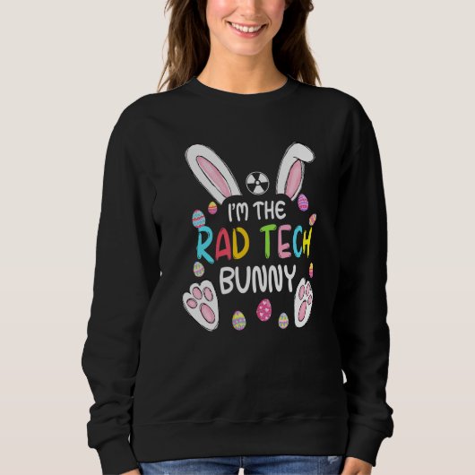 Ik ben de Rad Tech Bunny Cute Rabbit Easter Eggs Trui (Voorkant)