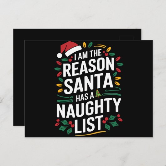 Ik ben de reden dat de kerstman een stoute lijst h briefkaart (Voorkant / Achterkant)