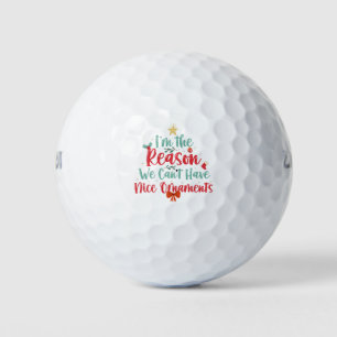 Ik ben de reden dat we geen leuke ornament grap ku golfballen