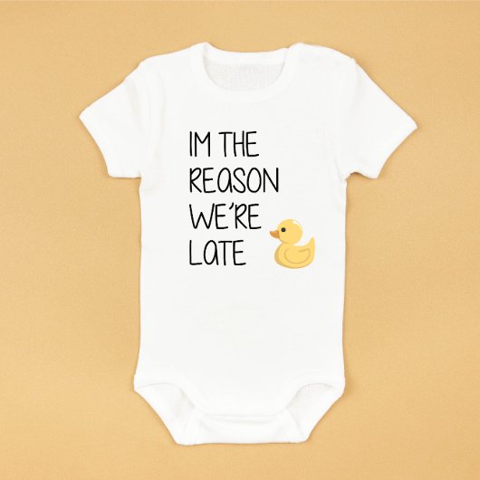 "Ik ben de reden dat we te laat zijn" Funny Baby B Romper