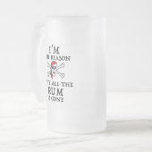 Ik ben de reden waarom de hele wagen gekruld is matglas bierpul (Voorkant links)