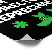 Ik ben de regisseur Leprechaun Funny St Patricks D Poster (Hoek)