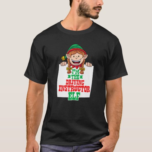 Ik ben de rij-instructrice elf vrouwelijke elf fam t-shirt (Voorkant)