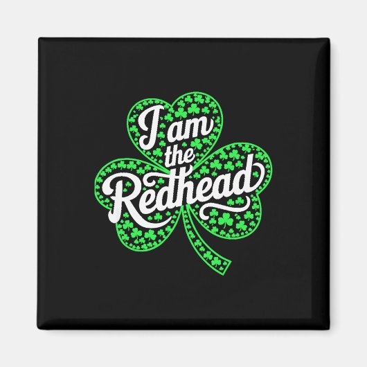 Ik Ben De Roodharige Grappige St. Patricks Dag Ier Magneet (Voorkant)