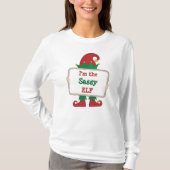 Ik ben de Sassy Elf. | Gepersonaliseerd kerstfeest T-shirt (Voorkant)