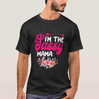 IK Ben De Sassy Mama Familie Reünie Bloem T-shirt