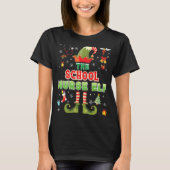 Ik ben de schoolverpleegster Elf kerstredder. T-shirt (Voorkant)