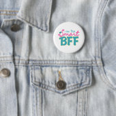 Ik ben de Smart BFF Ronde Button 5,7 Cm (In situ)