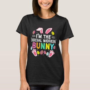 Ik ben de sociaal werker Bunny Fijne Pasen Cute  T-shirt