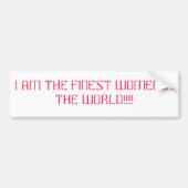 IK BEN DE STERKSTE VROUWEN IN DE WERELD!!!! BUMPERSTICKER (Voorkant)