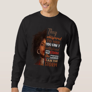 Ik ben de Storm Afrikaanse American Dames Black Hi Trui