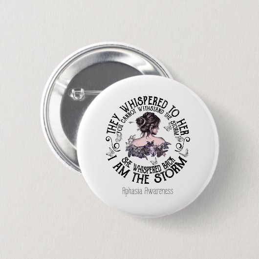 Ik ben de Storm Aphasia Bewustheid Ronde Button 5,7 Cm (Voorkant /achterkant)