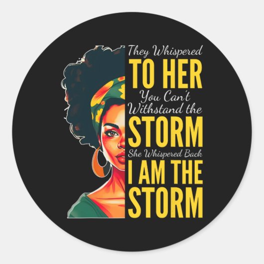 Ik Ben De Storm - Black History Month - Juneteenth Ronde Sticker (Voorkant)