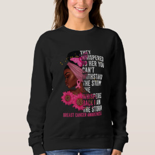 Ik ben de Storm Black Women Breast Cancer Survivor Trui