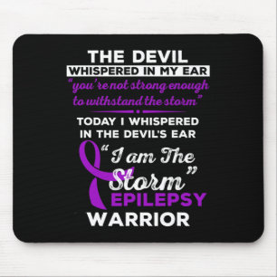Ik ben de Storm Epilepsy Warrior Muismat
