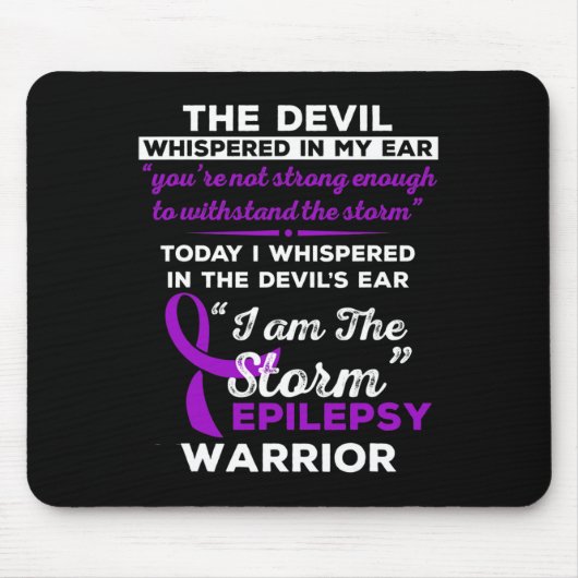 Ik ben de Storm Epilepsy Warrior Muismat (Voorkant)