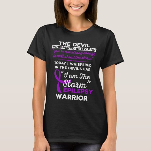 Ik ben de Storm Epilepsy Warrior T-shirt (Voorkant)