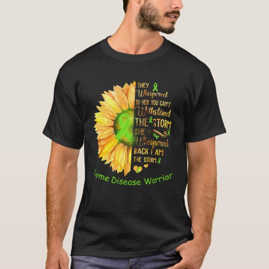 Ik ben de Storm Lyme Disease Warrior T-shirt (Voorkant)