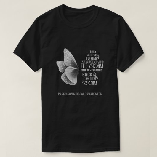Ik ben de Storm Parkinson's Disease Awareness Butt T-shirt (Design voorkant)