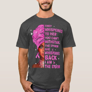 Ik ben de Storm sterkste vrouwelijke borstkankeraa T-shirt