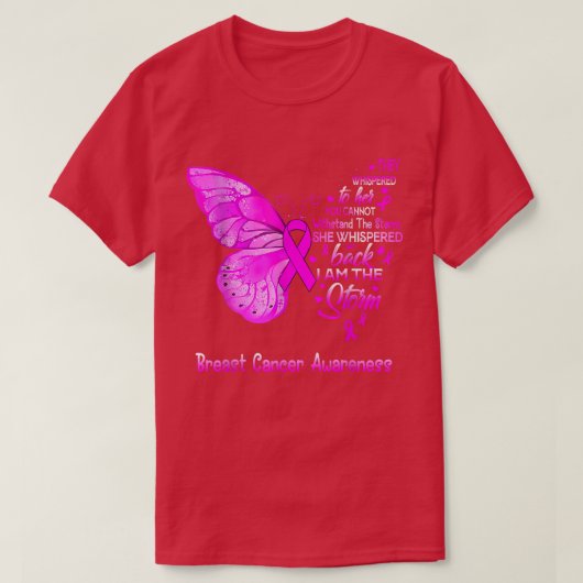 Ik ben de Storm van borstkanker Awareness Butterfl T-shirt (Design voorkant)