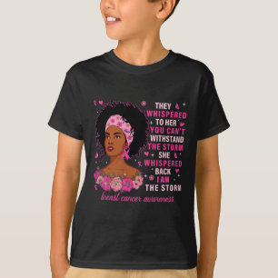 Ik ben de Storm Zwarte Vrouw Roze Borstkanker Awar T-shirt