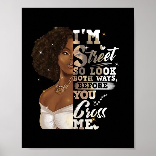 Ik ben de straat, dus kijk beide manieren, voordat poster (Voorkant)