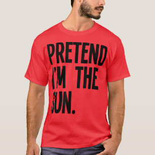 Ik ben de Sun Funny Halloween Party Costume. T-shirt