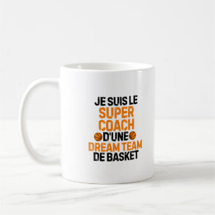 Ik Ben De Supercoach Van Een Basketbal Droomteam Koffiemok