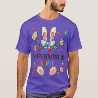 Ik ben de Supervisor Bunny Easter Day Matching Fam T-shirt
